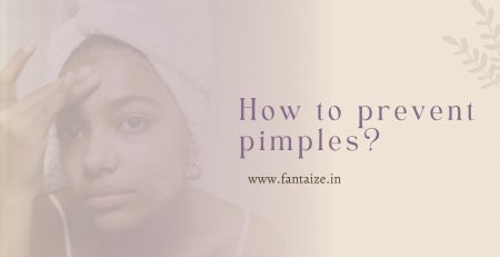 How to prevent pimples