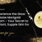 Experience the Glow Fantaize Marigold Cream - Your Secret to Radiant, Supple Skin for All